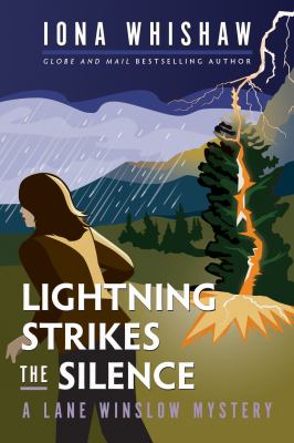 Lightning Strikes the Silence by Iona Whishaw